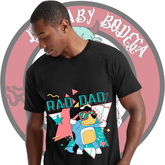 Rad dad T