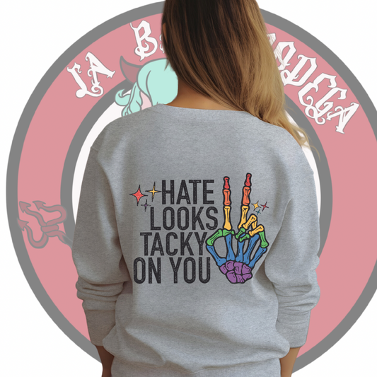 Hate looks tacky jumper